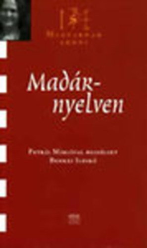 Benkei Ildik� - Mad�rnyelven - Petr�s M�ri�val besz�lget Benkei Ildik� (Magyarnak lenni)