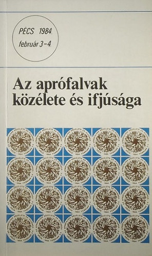 Az aprófalvak közélete és ifjúsága