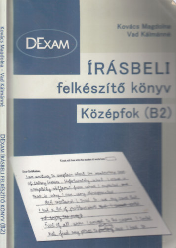 Kovcs Magdolna-Vad Klmnn - DExam rsbeli felkszt knyv - Kzpfok (B2)