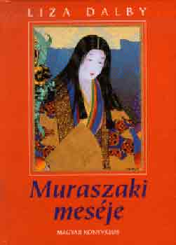 Liza Dalby - Muraszaki mesje