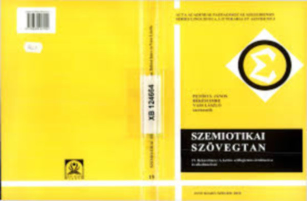 Pet�fi S. J�nos B�k�si Imre Vass L�szl� - Szemiotikai sz�vegtan 19.  A kett�s szillogizmus �rtelmez�se �s alkalmaz�sai