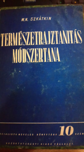 M. N. Szkátkin - A természetrajztanítás módszertana