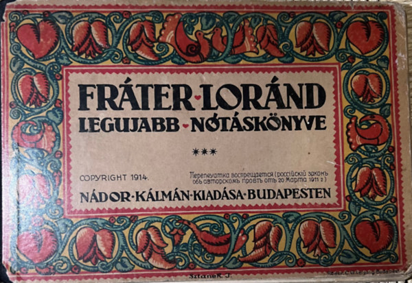 Frter Lornd legujabb ntsknyve III.
