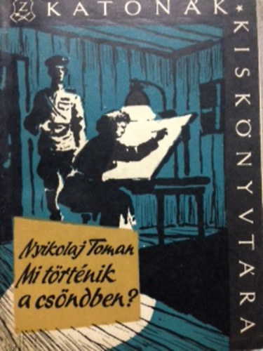Nyikolaj Toman - Mi t�rt�nik a cs�ndben?