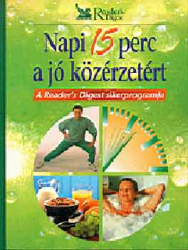 Napi 15 perc a j kzrzetrt (Reader's Digest)