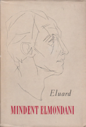 Paul ELuard - Mindent elmondani