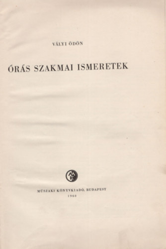 V�lyi �d�n - �r�s Szakmai ismeretek