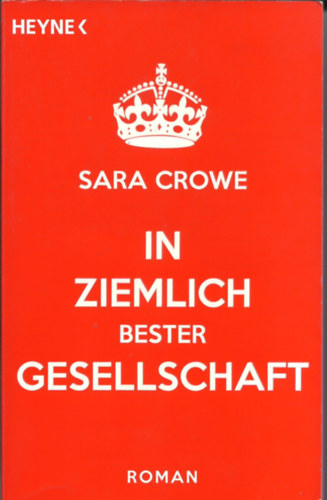 Sara Crowe - Im ziemlich bester Gesellschaftx