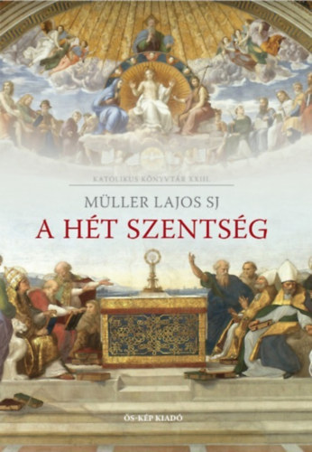 Mller Lajoss.j. - A ht szentsg