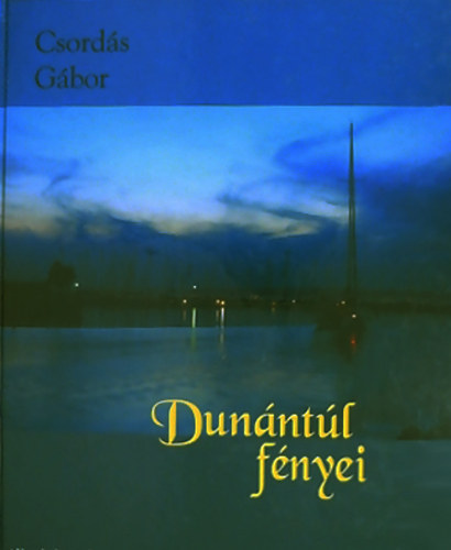 Csords Gbor - Dunntl fnyei - fotalbum