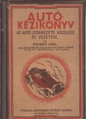 Weiner Emil - Autó-kézikönyv