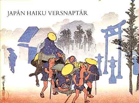 Jap�n haiku versnapt�r (Tandori Dezs� ford.)