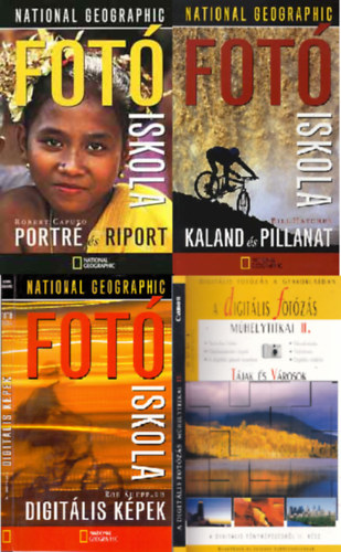 Robert Caputo, Rob Sheppard Bill Hatcher - A digitlis fotzs mhelytitkai II. - Tjak s vrosok + 3 Fotiskola ktet (4 ktet)