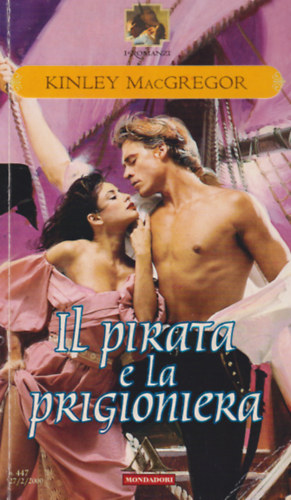 Kinley MacGregor - Il Pirata e la Prigioniera
