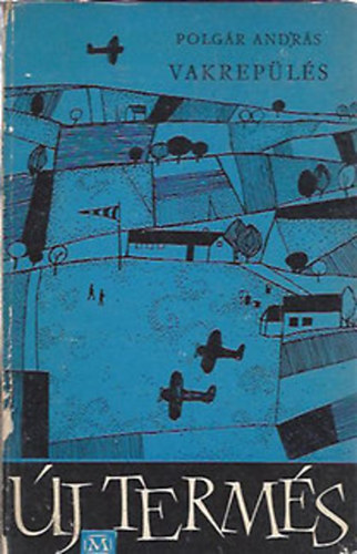 Polg�r Andr�s - Vakrep�l�s