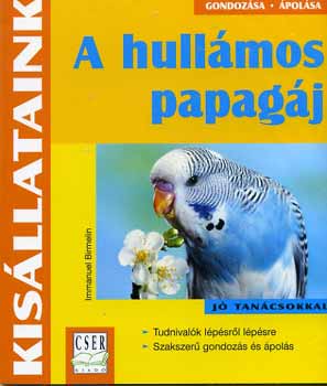 Immanuel Birmelin - A hullmos papagj - Kisllataink
