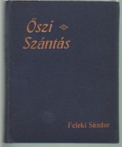 Feleki Sndor - szi sznts