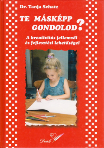Dr. Tanja Schatz - Te m�sk�pp gondolod?