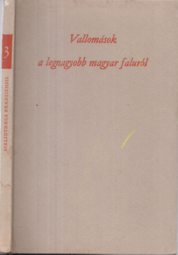 Balassa P�l - Vallom�sok a legnagyobb magyar falur�l (Orosh�za m�ltja- �s jelene)