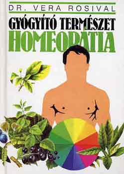 Vera dr. Rosival - Gygyt termszet homeoptia