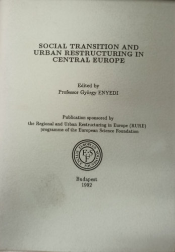 Enyedi Gyrgy - Social Transition and Urban Restructuring in Central Europe