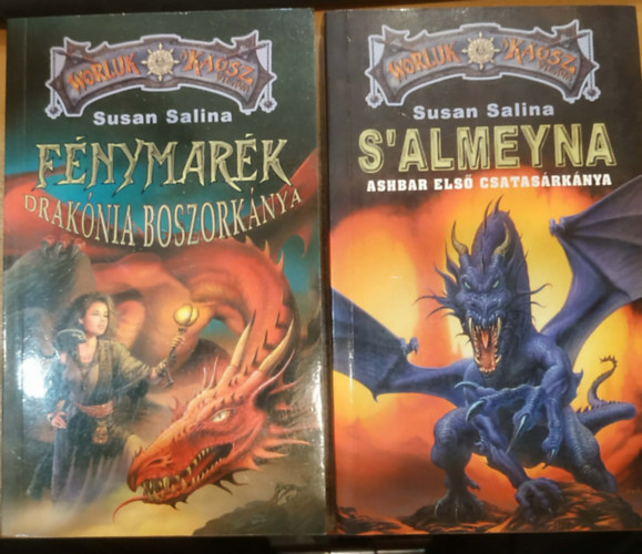 Susan Salina - 2 db Worluk - A K�osz vil�ga: F�nymar�k, Drak�nia boszork�nya + S'almeyna, Ashbar els� csatas�rk�nya