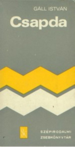 Gáll István - Csapda