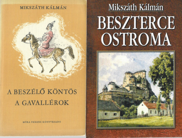 2 db knyv, A beszl knts - A gavallrok, Beszterce ostroma