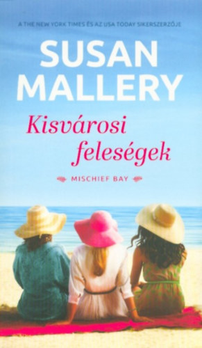 Susan Mallery - Kisvrosi felesgek