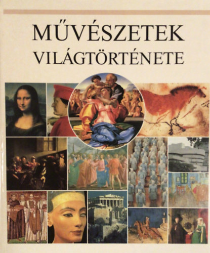 Mary Hollingsworth - Mvszetek vilgtrtnete - ptszet-festszet-szobrszat