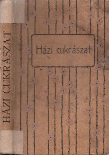 M. Krasznai Elza - Hzi cukrszat s befttek knyve