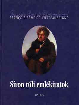 F.R. De Chateaubriand - S�ron t�li eml�kiratok