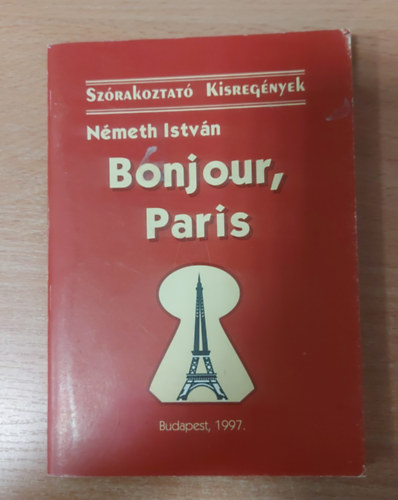 N�meth Istv�n - Bonjour, Paris