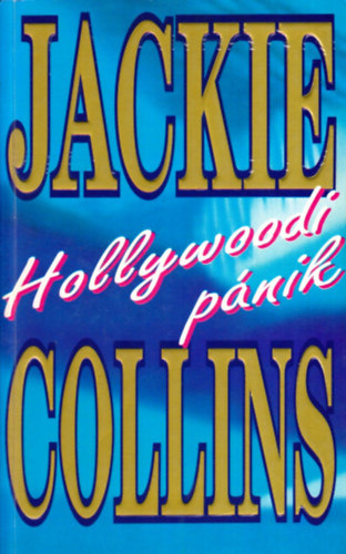 Jackie Colins - Hollywoodi pnik
