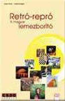 Gabo Rindo; Hollódi Gergely - Retró-repró - A magyar lemezborító