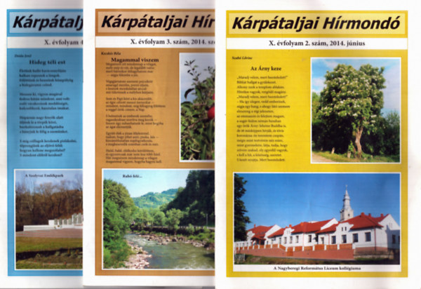 F�zesi Magda  (f�szerk.) - K�rp�taljai H�rmond� X. �vfolyam 3 sz�m: 2. sz�m 2014 j�nius, 3. sz�m 2014. szeptember, 4. sz�m 2014. december