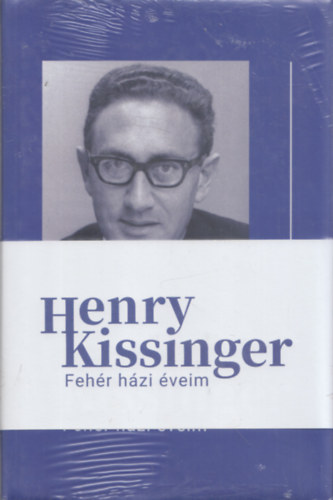 Henry Kissinger - Fehr hzi veim I-III.