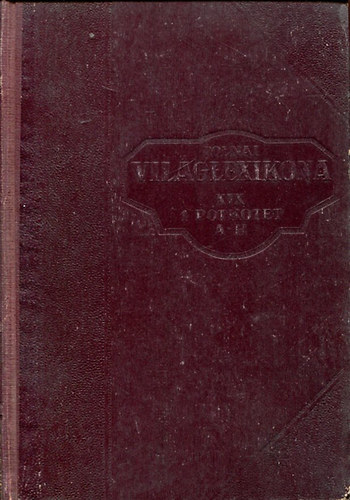 Tolnai új Világlexikona I. Pótkötet A-H