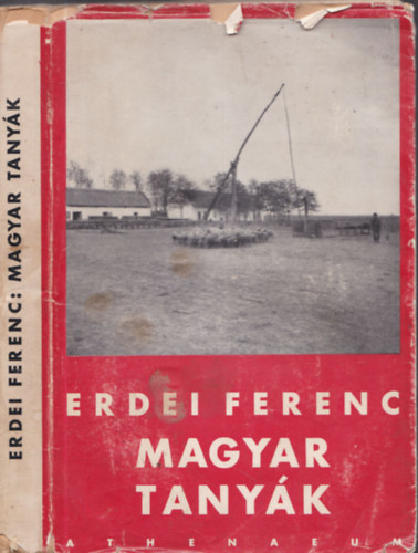 Erdei Ferenc - Magyar tanyk (I. kiads)