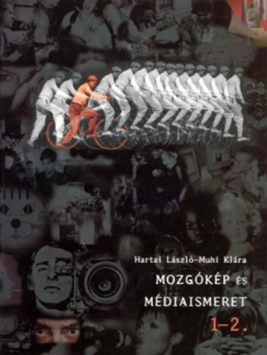 Hartai-Muhi - Mozgkp s mdiaismeret 1-2. (egybektve)