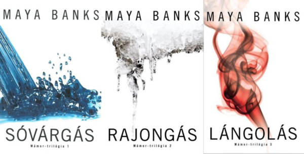Maya Banks - M�mor-tril�gia I-III. (S�v�rg�s - Rajong�s - L�ngol�s)
