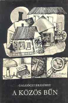 Galg�czi Erzs�bet - A k�z�s b�n