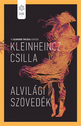 Kleinheincz Csilla - Alvil�gi sz�ved�k