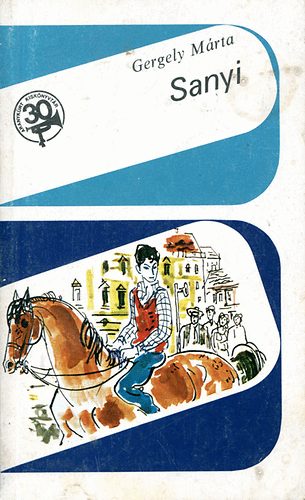 Gergely M�rta - Sanyi