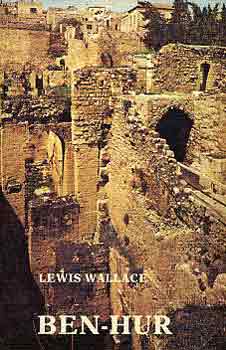 Lewis Wallace - Ben-Hur