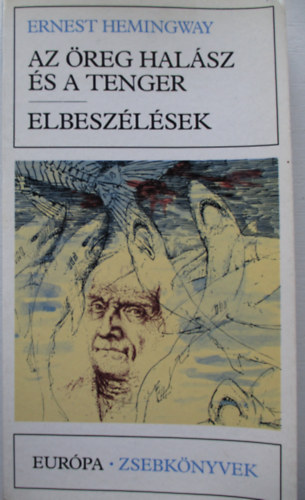 Ernest Hemingway - Az �reg hal�sz �s a tenger, Elbesz�l�sek