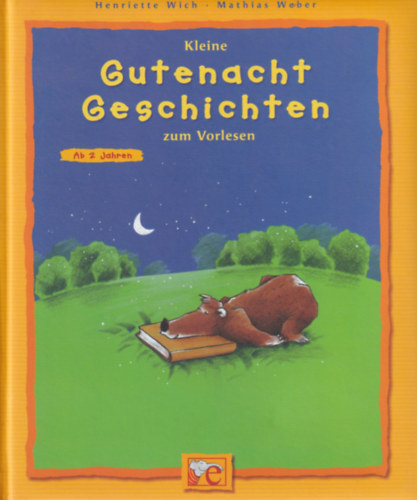 Henriette Wich Mathias Weber - Kleine Gutenacht Geschichten zum Vorlesen