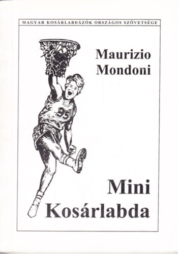 Maurizio Mondoni - Mini kosrlabda