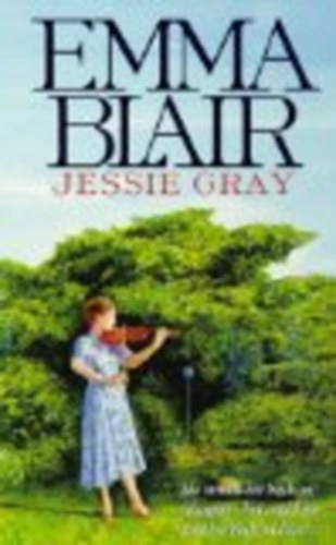Emma Blair - Jessie Gray