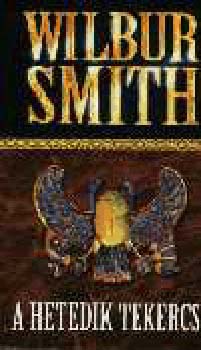 Wilbur Smith - A hetedik tekercs